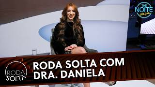 Roda Solta com a Dra. Daniela, biomédica e influenciadora fitness | The Noite (02/09/26)