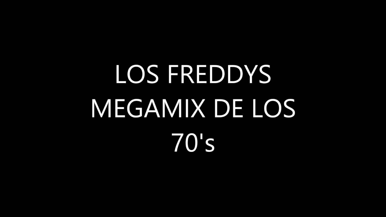 los FREDDYS 70's Sin Parar Mix.