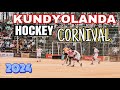 Kundyolanda hockey carnival  grand inauguration  2024