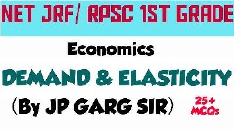 Business Economics for NTA NET COMMERCE  I  RPSC first grade l BY JP GARG SIR I Demand & ELASTICITY