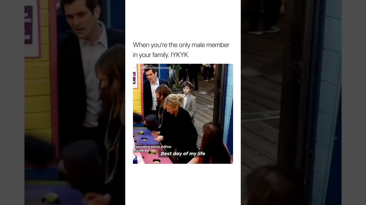 When you're the only male member in your family