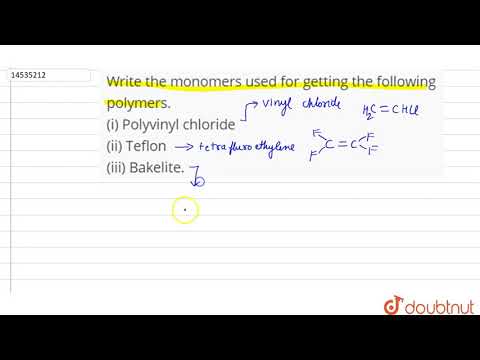 वीडियो: पॉलीविनाइल क्लोराइड को संश्लेषित करने के लिए किस मोनोमर का उपयोग किया जाता है?