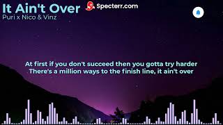 Puri x Nico & Vinz - It Ain't Over (Lyrics) Resimi