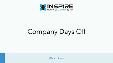 🗓️ Set Up Company Days Off in Inspire by STX Software: Manage Your Business Schedule 2.0