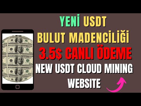 Hergün Dolar Kazan!! 3.5$ Canlı Ödeme🔥Yeni usdt mining ✔ Usdt earning💎İnternetten para kazanma