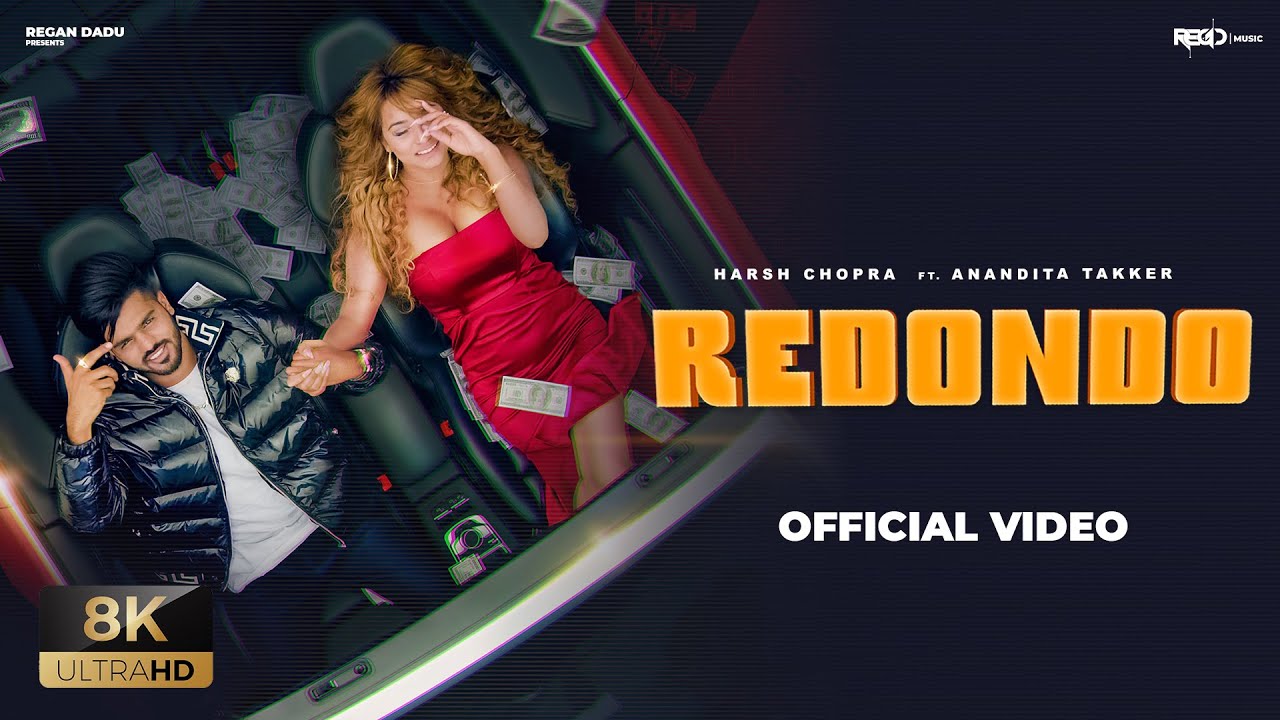 Redondo (Official Video) | Harsh Chopra | Anandita Takker | Sardar Sidhu | New Punjabi Song 2021