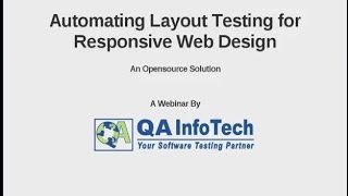 Webinar - Automating Layout Testing for Responsive Web Designs