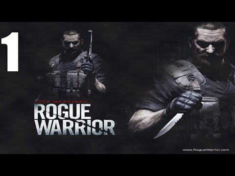 Rogue Warrior - Прохождение Часть 1 (С комм.)