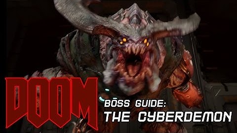 DOOM Boss Guide: How to Beat the Cyberdemon