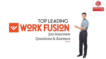 Workfusion Interview Questions and Answers 2019 Part-2 | Workfusion | Wisdom IT Service