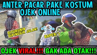 VIRAL‼️ PRANK JADI OJEK ONLINE GAK ADA OTAK | PACAR DISURUH JALAN KAKI SAMPE NGAMUK!!!