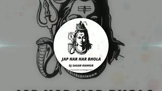 Jap har har bola dj sagar \u0026 Dj HARI