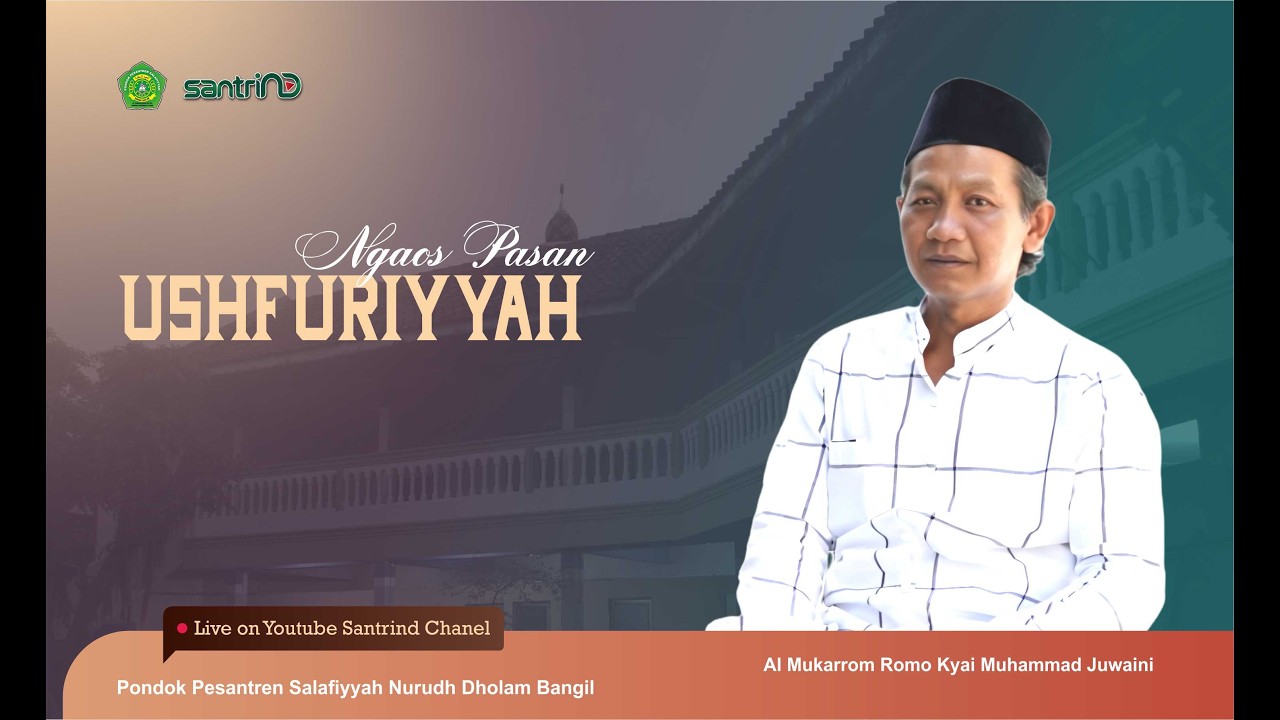 NGAOS PASAN KITAB USHFURIYYAH AL MUKARROM KYAI MUHAMMAD JUWAINI