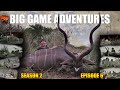 Hunting a bunch of Plainsgame - BIG GAME ADVENTURES SEASON 2 EPISODE 6