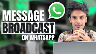 Everything About WhatsApp Broadcast! How to Use & Send Bulk Messages screenshot 4