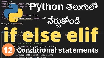 Python If Else Statements | Conditional statements in in Telugu for beginners