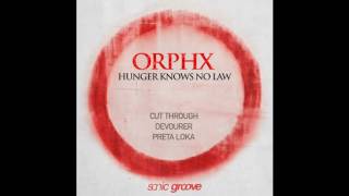 Orphx - Cut Through
