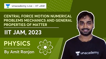 IIT JAM 2023| #2 Central Force Motion| Numerical Problems Mechanics and General Properties Of Matter