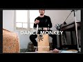 TONES AND I - DANCE MONKEY // Cajon Cover by Bongoman