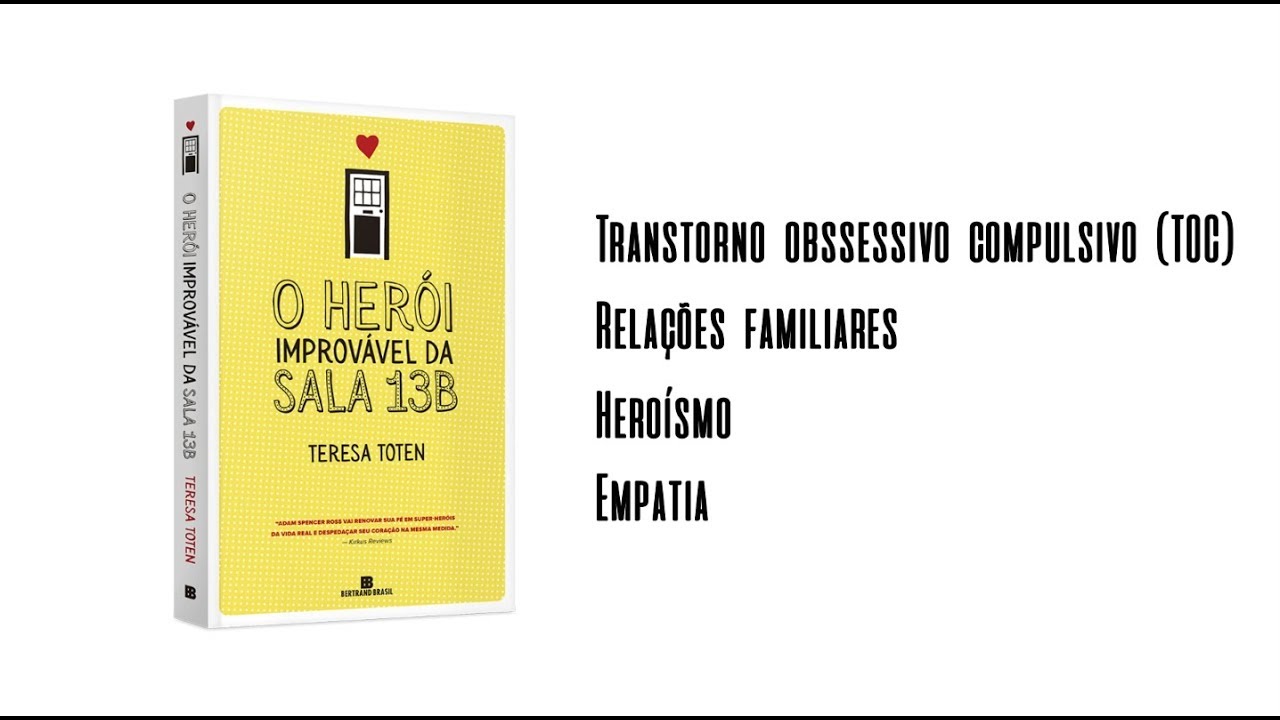 Resumo Do Livro O Heroi Improvavel Da Sala 13b