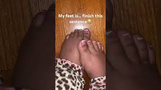 I Still Dont Know If I Have Pretty Fat Feet