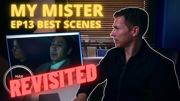 My Mister ( 나의 아저씨) Ep 13 Revisited: Favourite Scenes Reaction & Analysis "It
