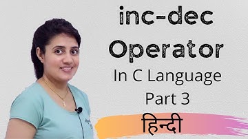 Increment and Decrement operator in C Language | Virtual Embedded | C Video 13