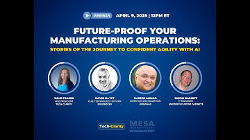 Future-Proof Your Manufacturing Operations: Stories of the Journey to Confident Agility with AI