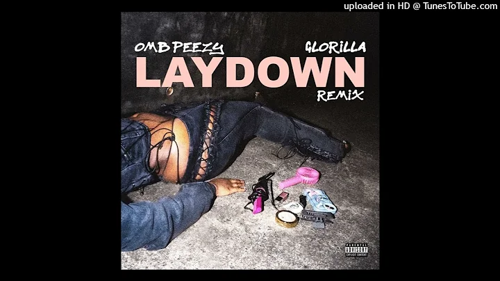 OMB Peezy - Lay Down Remix (Ft. Glorilla) Instrumental