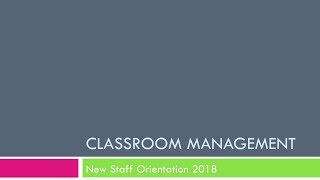 New Staff Orientation Classroom Management Training