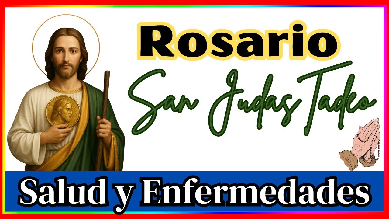 👉 Rosario a San Judas Tadeo 💚 Para Curar Enfermedades 🙏 Oraciones Milagrosas de Sanación y Esperanza