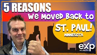 5 Reasons We Moved Back To St  Paul, Minnesota