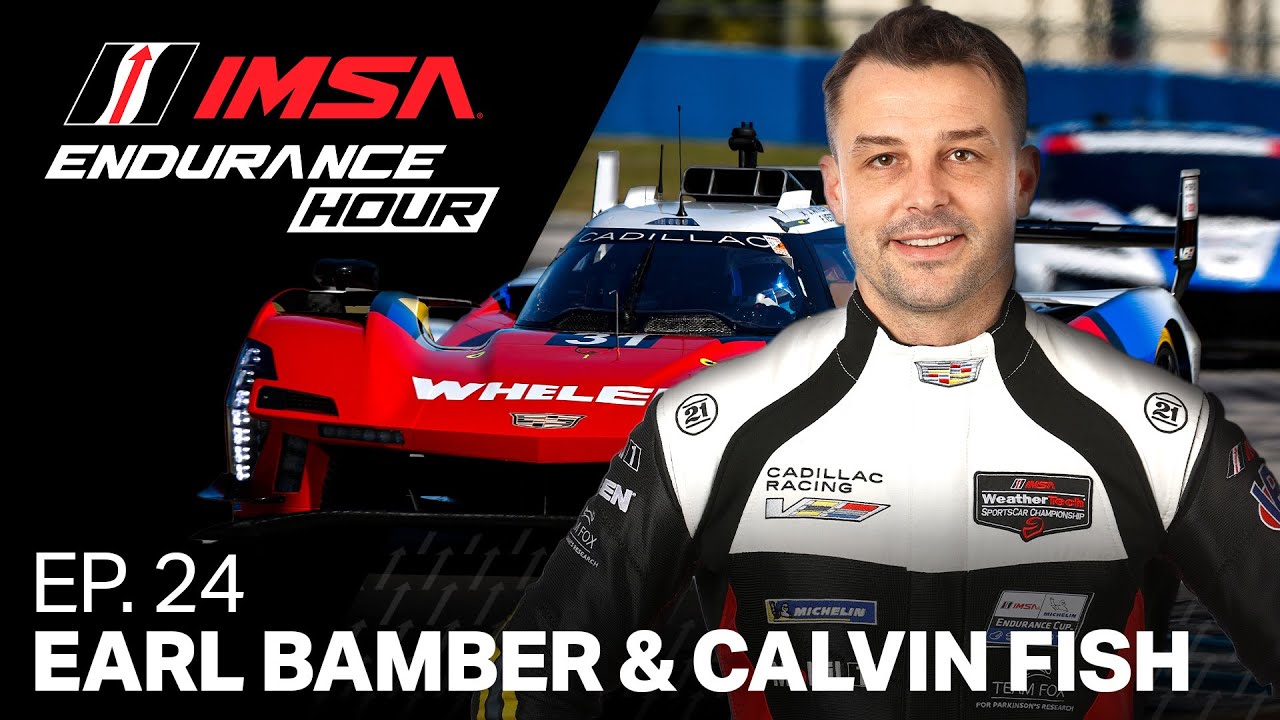 IMSA Endurance Hour Podcast | Episode 24: Earl Bamber and Calvin Fish