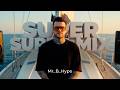 MR B HYPE Super Mix 4 Afro House Amapiano Hit 2026 Official MV