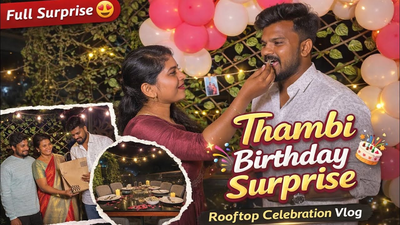 Midnight-la Thambi Birthday Surprise at Rooftop Restaurant🎂🌙
