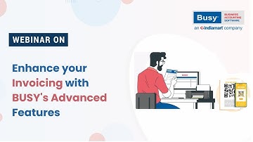 Enhance your Invoicing with BUSY