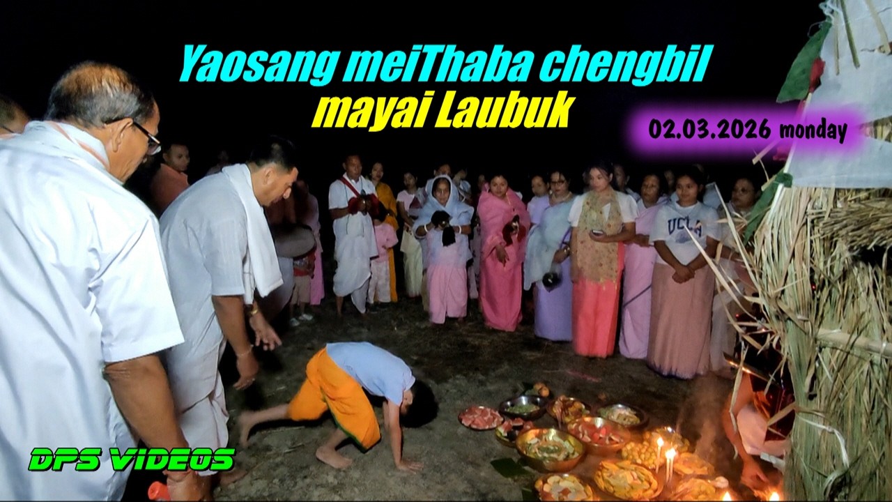 CHENGBIL MAYAI LAUBUK YAOSANG MEI THABA