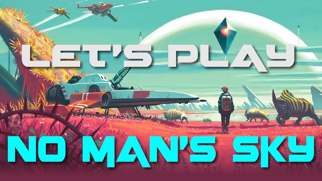 Let's Play No Man's Sky Episode 32 YouTube