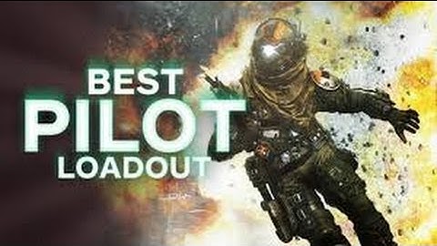 TitanFall Best PILOT Class Loadout (All Game Modes)
