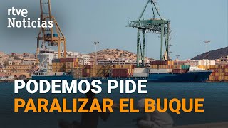 El GOBIERNO confirma que el CARGUERO 'BORKUM' lleva ARMAS pero que su DESTINO NO es ISRAEL | RTVE