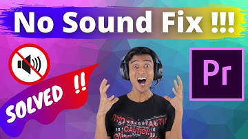 No Audio Adobe Premiere Pro | All Sound Issues | "Solved" | 2021 | How to No Audio Fix
