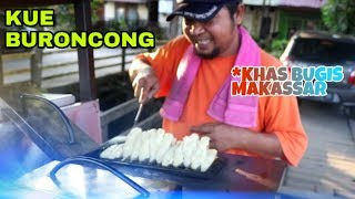 KUE BURONCONG KHAS BUGIS MAKASSAR!! #22 [Samarinda Street Food]