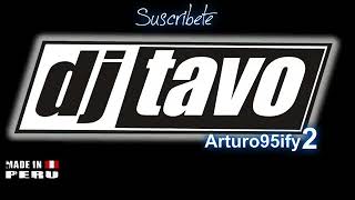 DJ Tavo Mix DE TODO (480p_30fps_H264-128kbit_AAC).mp4