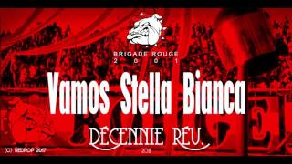 Brigade Rouge - Vamos Stella Bianca