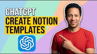 How To Use ChatGPT To Create Notion Templates (Easy Guide)