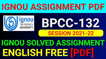 BPCC-132 Solved Assignment 2022, BPCC 132 Solved Assignment 2021-22 in English, BPCC 132 Assignment