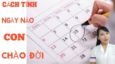 Ngày dự sinh nào là chính xác nhất năm 2024