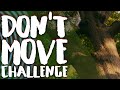 THE DON&#39;T MOVE FILMMAKING CHALLENGE!