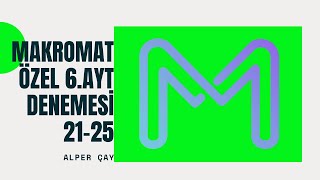 Makromat Özel 6. Ayt Matemati̇k Denemesi̇ 21-25