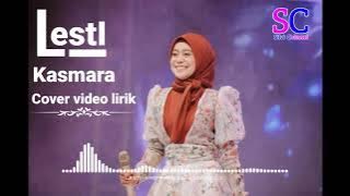 LESTI - KASMARAN Cover | video lirik